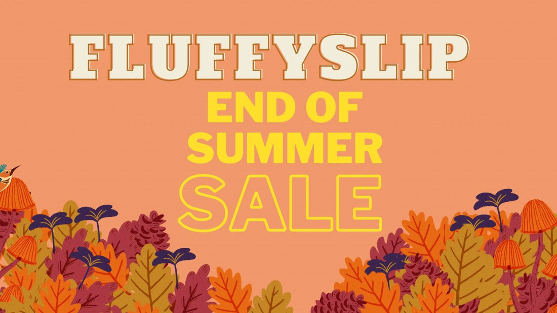 🍂 Fluffyslip End of Summer Sale: Up to 50% Off on All Collections! Get Ready for Fall in Style! 🍂 - Fluffyslip